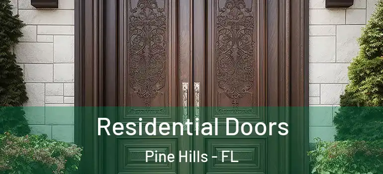  Residential Doors Pine Hills - FL